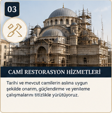 CAMİ RESTORASYON HİZMETLERİ